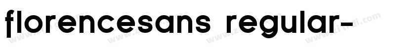 florencesans regular字体转换